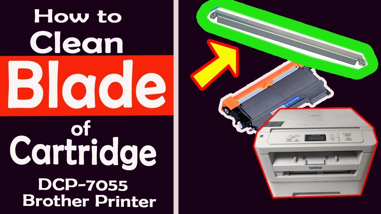 How to Clean Blade of DCP 7055 Brother's Cartridge/Brother ko Blade Saphaune Tarika/ Blade Clean7055
