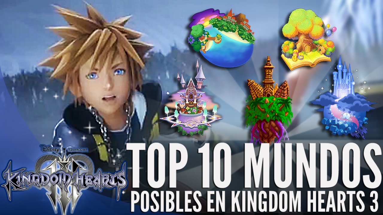 KINGDOM HEARTS 3 - LOS 10 MUNDOS MÁS POSIBLES | ESPAÑOL | Likely Worlds