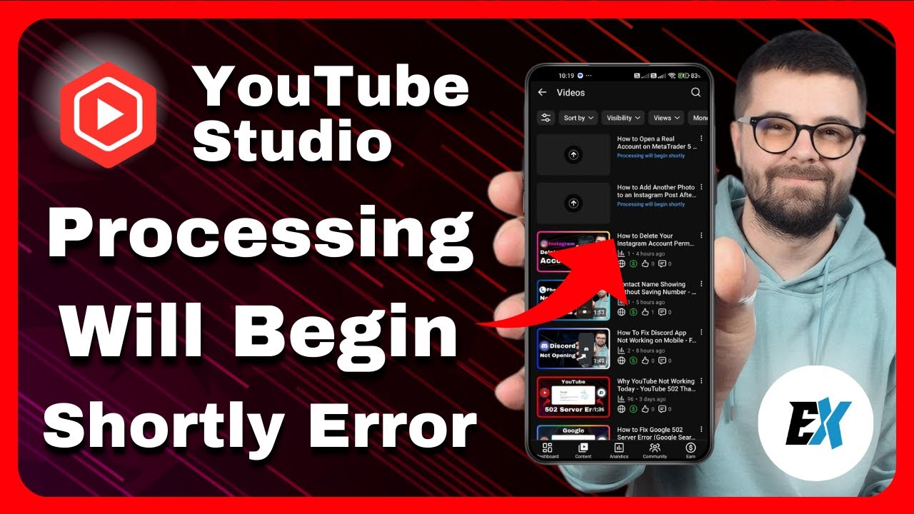 How to Fix YouTube Studio Upload Stuck on &ldquo;Processing Will Begin Shortly&rdquo; - Video Won&rsquo;t Upload
