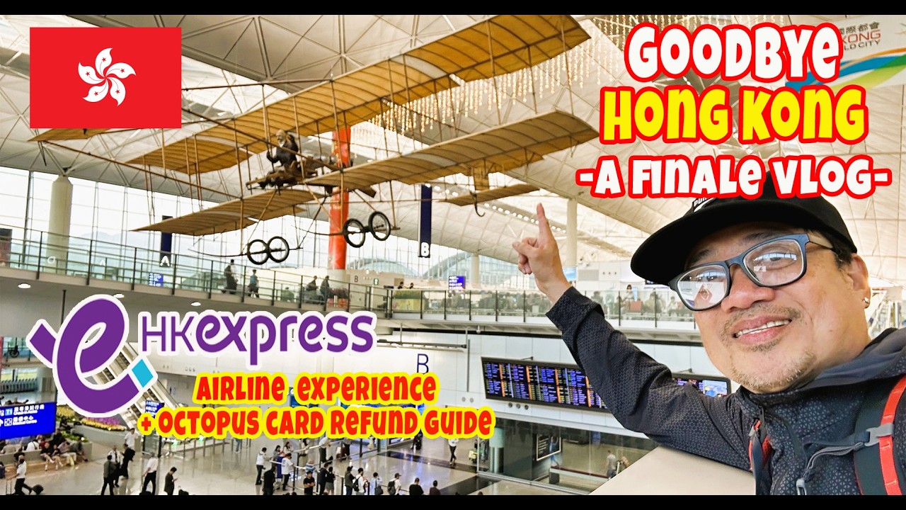 Hong Kong Airport Departure Guide 🇭🇰 HKIA T1 | Octopus Card Refund + HK Express Check-in Tips