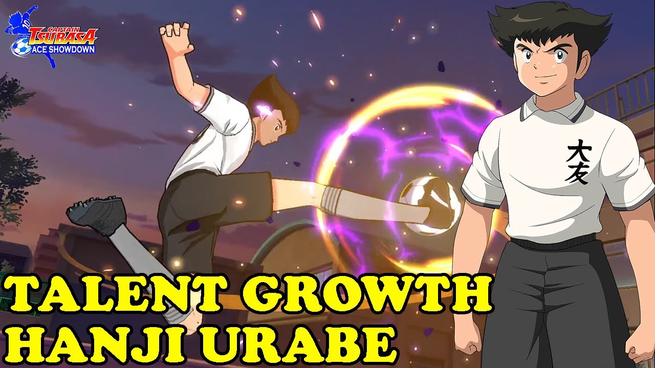 Talent Growth Dan Gameplay Hanji Urabe : Captain Tsubasa Ace Showdown