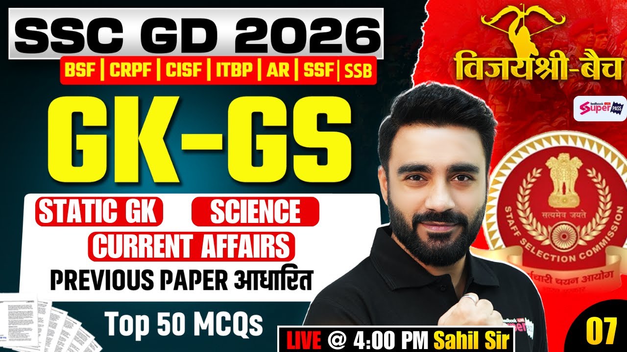 SSC GD GK GS 2026 | SSC GD Previous Year Questions | Static GK, Science, CA by Sahil Madaan Sir #7