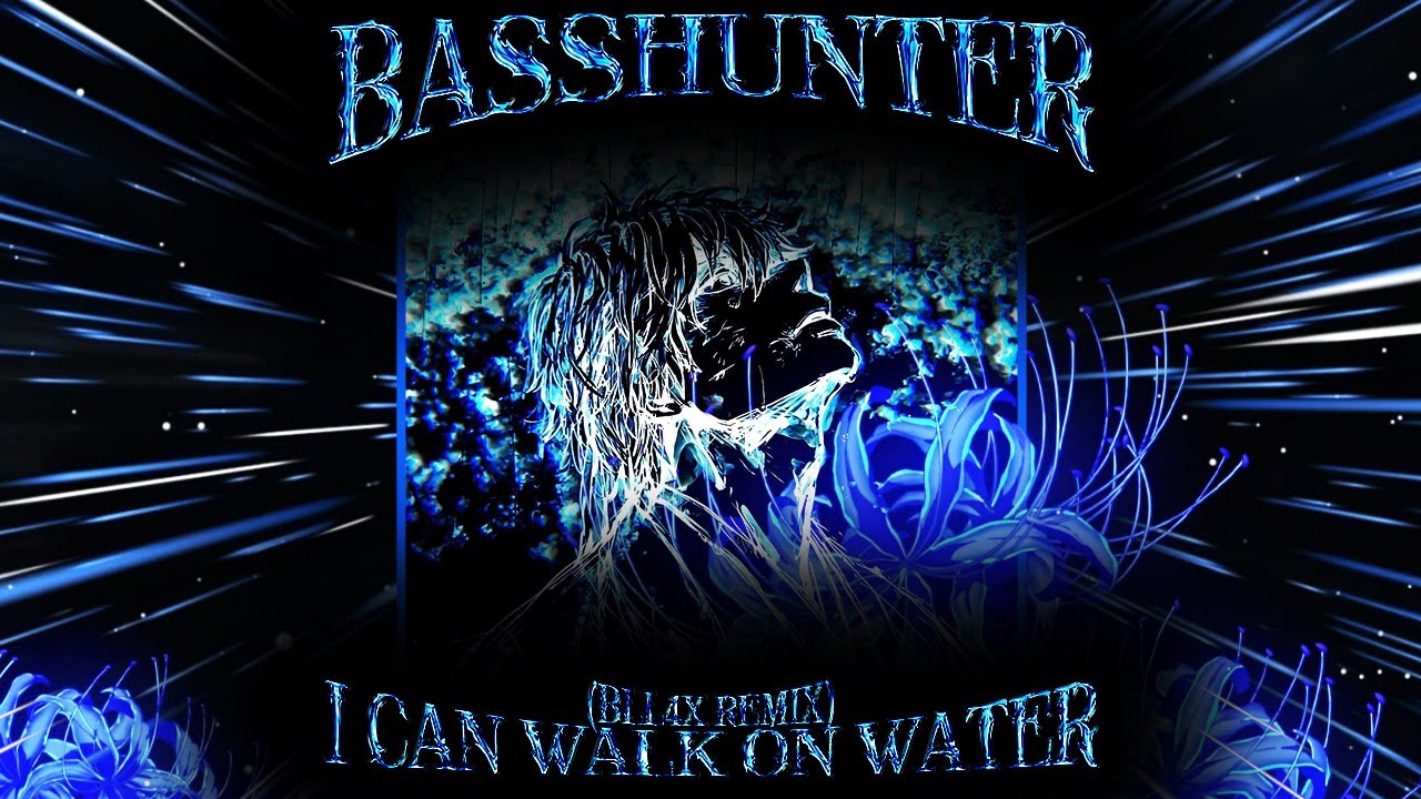 Basshunter - I Can Walk On Water (BLL4X Remix) [Phonk House]