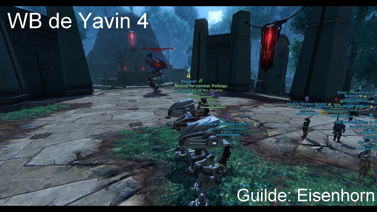 [SWTOR FR BM Eisenhorn] WB Yavin IV