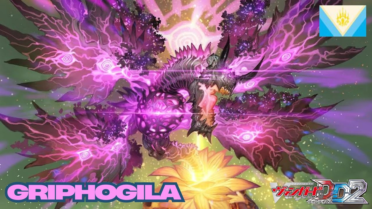CARDFIGHT!! VANGUARD DEAR DAYS 2 (POST DZ-BT06) - GRIPHOGILA (KS) DECK SHOWCASE & DECK PROFILE