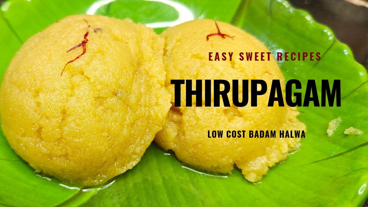 Thirupagam| low cost badam halwa|easy sweet recipes| vaigasi visagam spl sweet