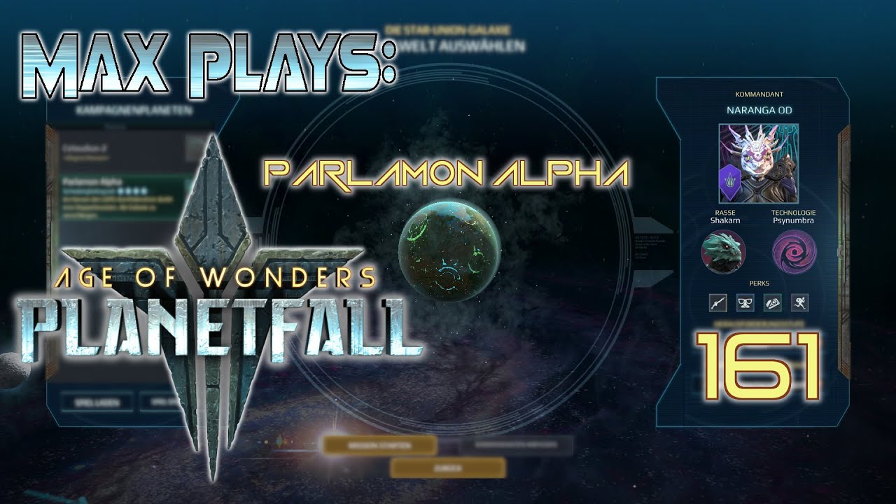 Max Plays: Age of Wonders - Planetfall #161 Naranga Od - Parlamon Alpha - Teil 4 # Deutsch / German