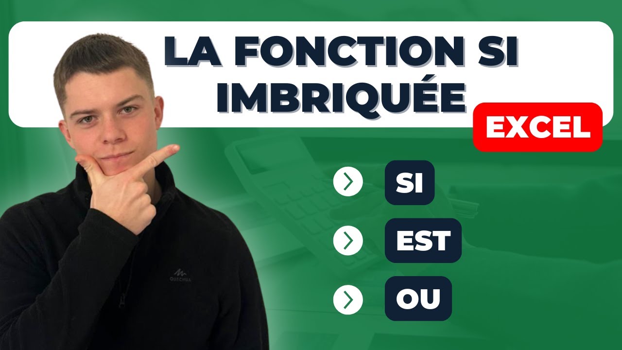 Comment utiliser la fonction SI imbriquée avec plusieurs conditions ? (Excel SI ET OU imbriquées)