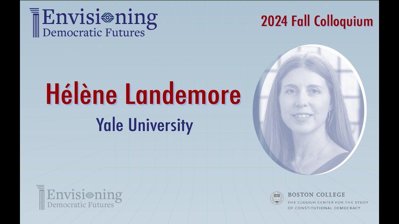 Hélène Landemore (Yale): Politics without Politicians