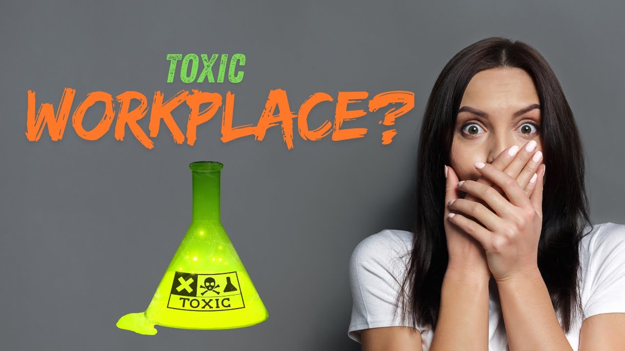 5 Signs to avoid a Toxic Workplace