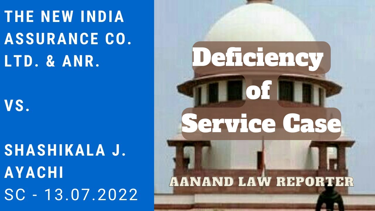 🎓Deficiency of Service Case (2022) | Marine Insurance Policy | Consumer Law | SC Cases | ALR