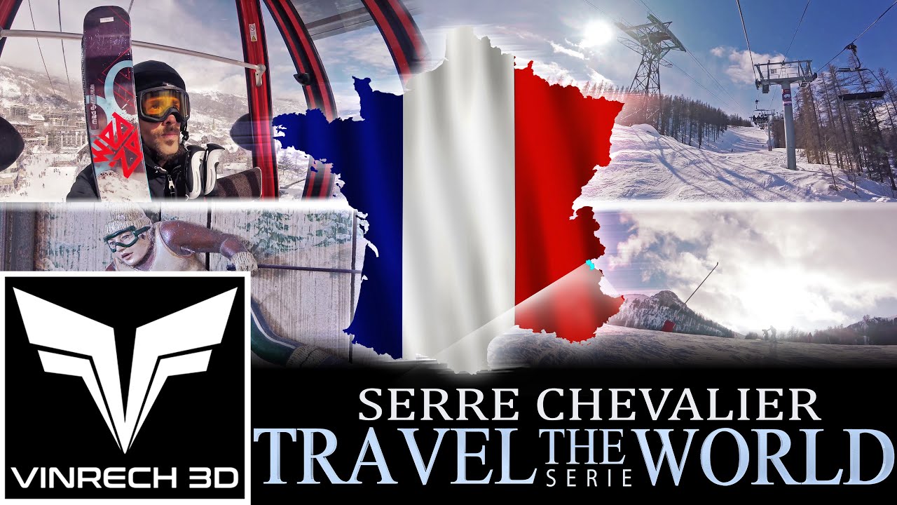 SERRE CHEVALIER - TRAVEL THE WORLD - VINRECH PRODUCTION