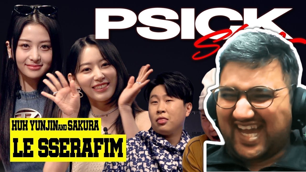 Asking HUH YUNJIN and SAKURA from LE SSERAFIM on their fearlessness | Psick Show Lesserafim Reaction