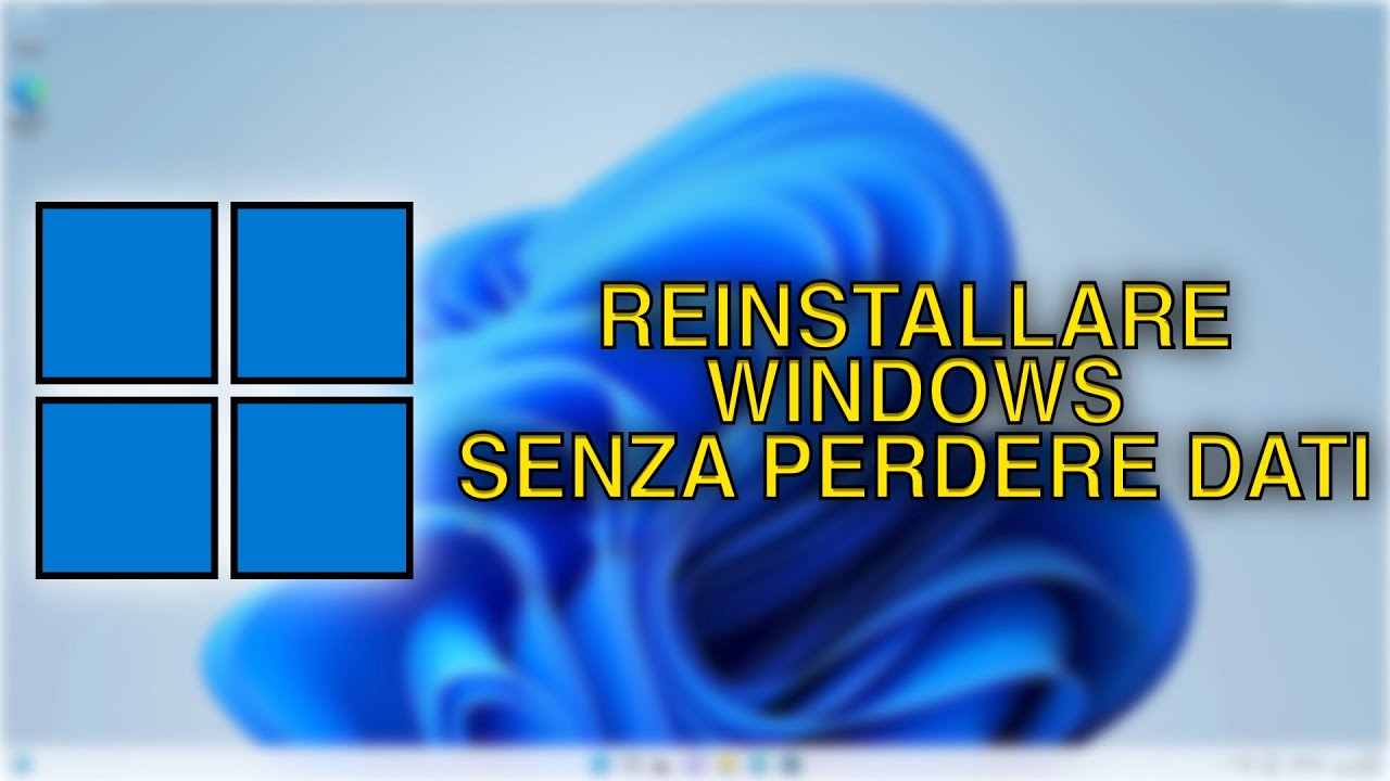 REINSTALLARE WINDOWS 10/11 SENZA PERDERE DATI