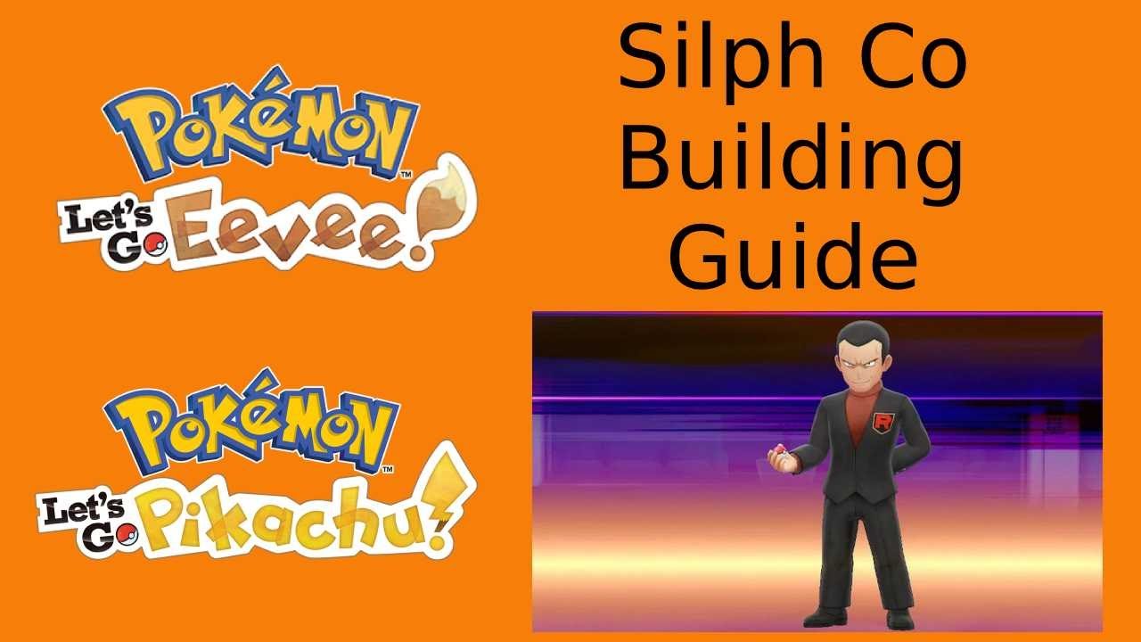 Pokemon Lets Go Silph Co Guide