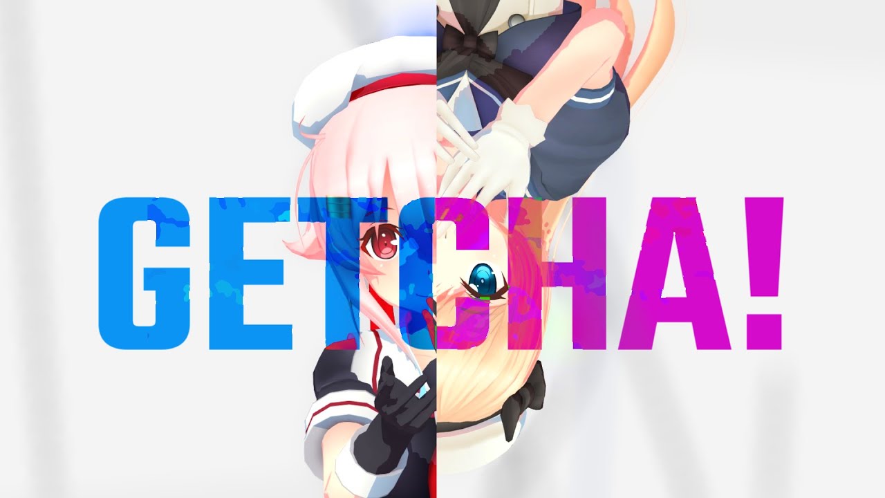 【艦これMMD】GETCHA!【カメラ配布あり】
