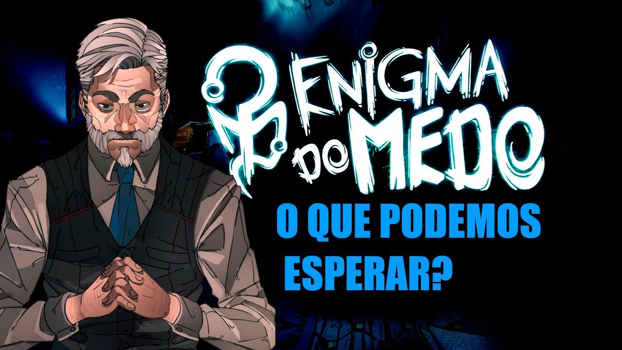 TUDO que sabemos sobre ENIGMA DO MEDO