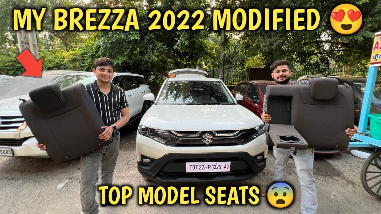 MY BREZZA 2022 GOT TOP MODEL REAR SEATS 🙀 ZXI+ OEM SEATS WITH ARM REST 😍 NEW BREZZA MODIFIED LXI 🔥