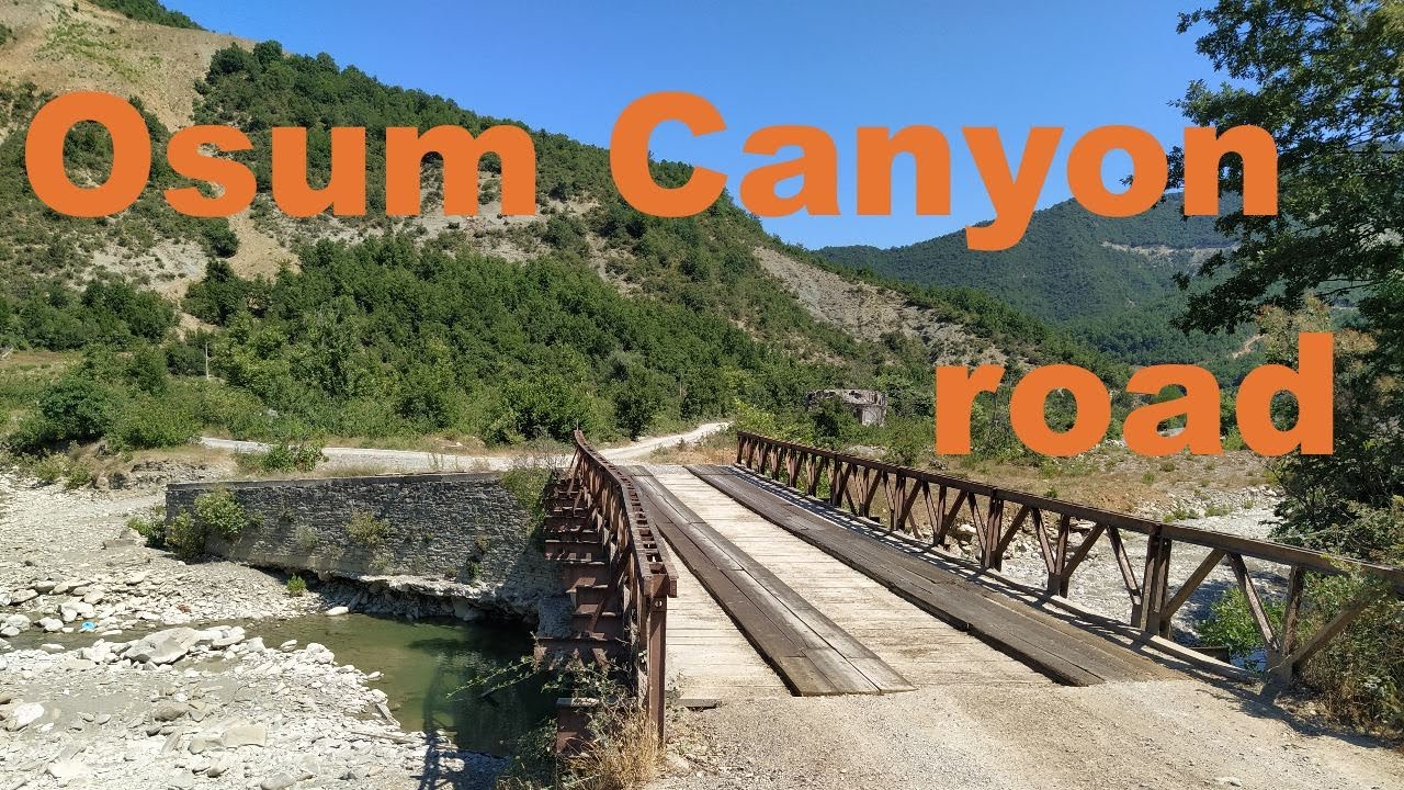 Along the Osum Canyon