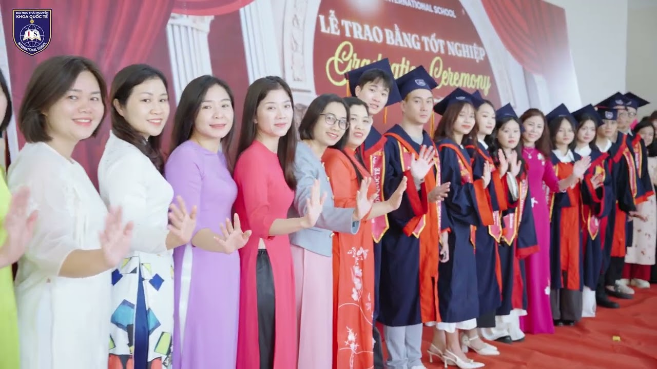 Nơi Thanh Xuân Rực Rỡ Nhất | Lễ Tốt Nghiệp Khoa Quốc Tế - ĐH Thái Nguyên 🎓