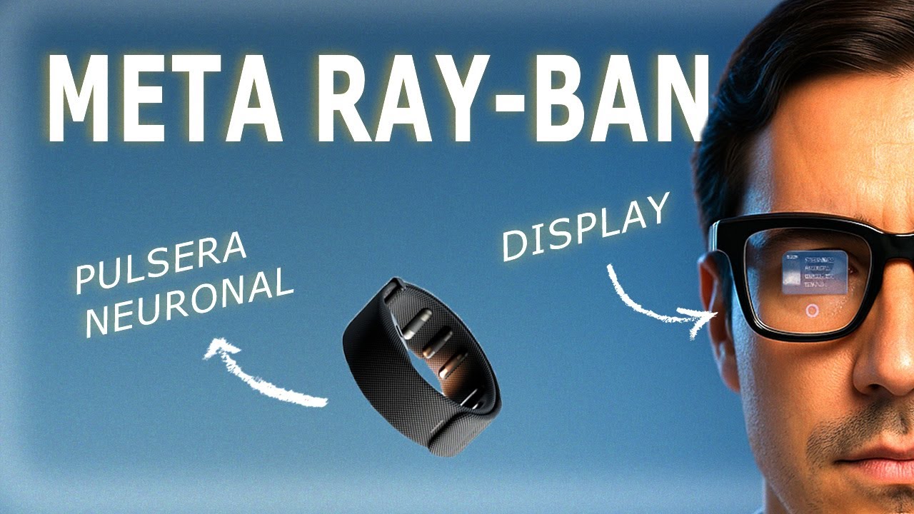 🔴 TODO lo que DEBES SABER sobre las NUEVAS META RAY-BAN DISPLAY