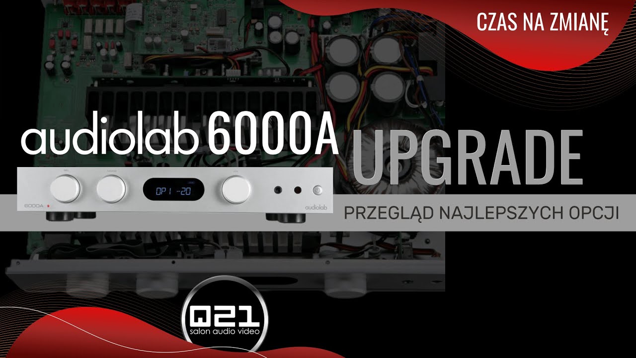 Czas Na Zmianę...Audiolab 6000A | Q21