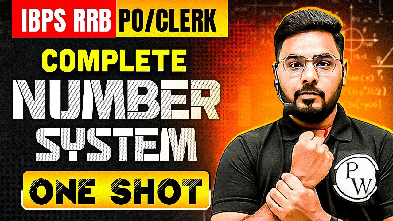 IBPS RRB PO & Clerk 2025 | Number System One Shot | Quant by Sumit Sir
