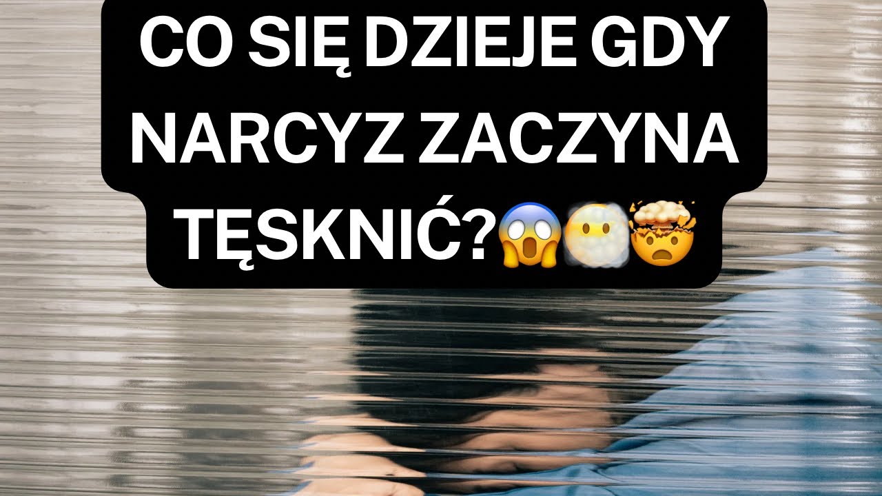 NARCYZ👉CO SIĘ DZIEJE GDY NARCYZ ZACZYNA TĘSKNIĆ?😱😶&zwj;🌫️🤯 #narcyz #psychopata #socjopata