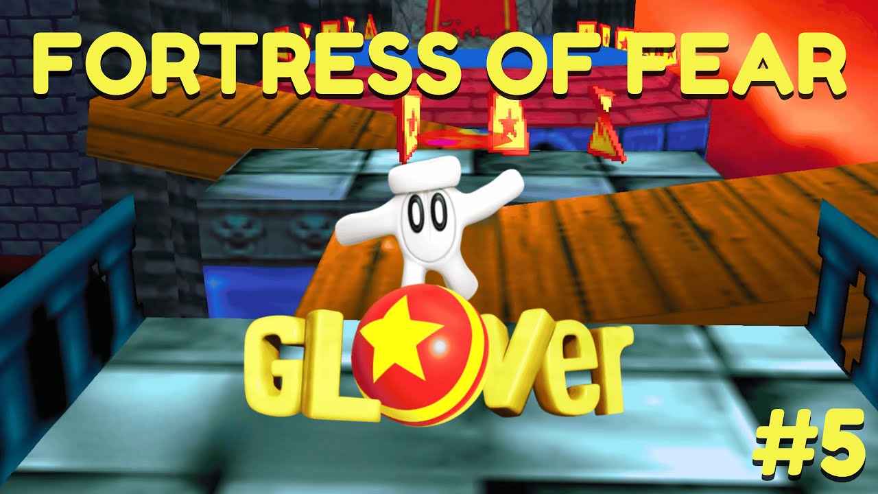 Glover - Fortress of Fear - All Levels [05]