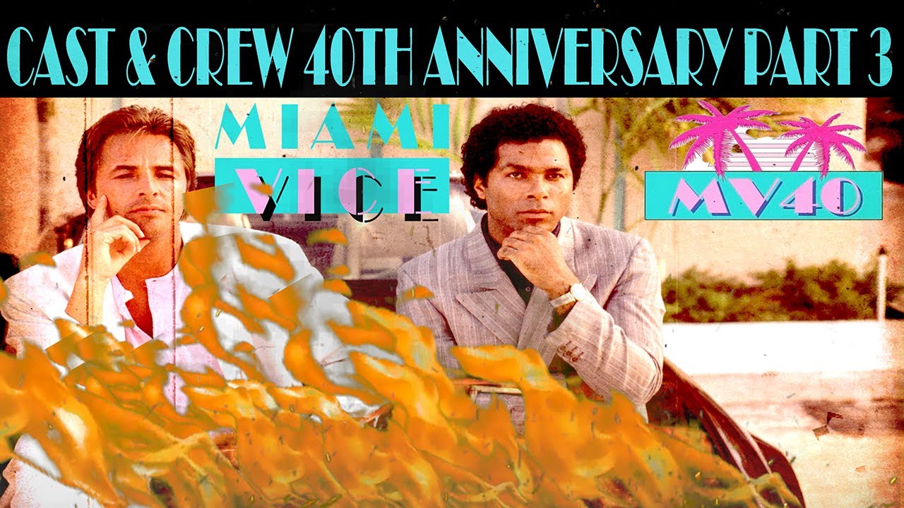 MIAMI VICE CAST & CREW 40TH ANNIVERSARY PART 3