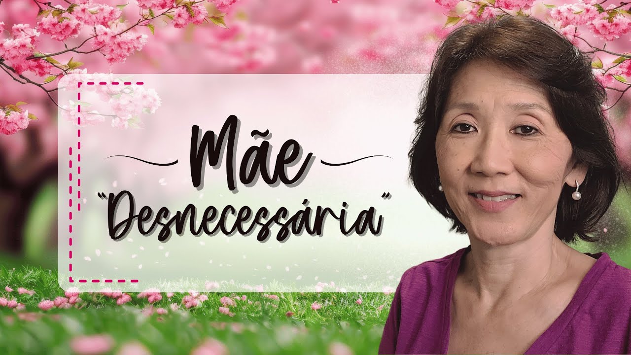 REFLEXÕES | Sobre se Tornar Mãe “Desnecessária” | Silvia Sayuri Morita #266