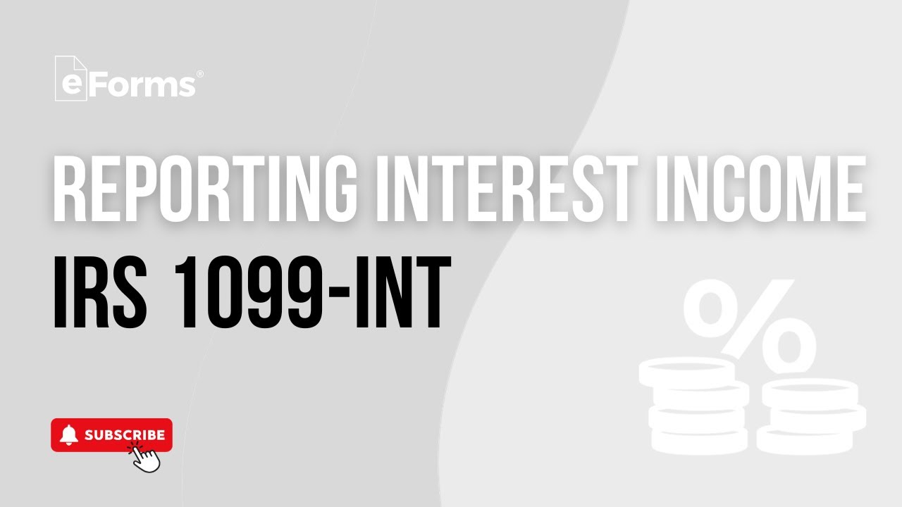 IRS Form 1099-INT: Reporting Interest Income