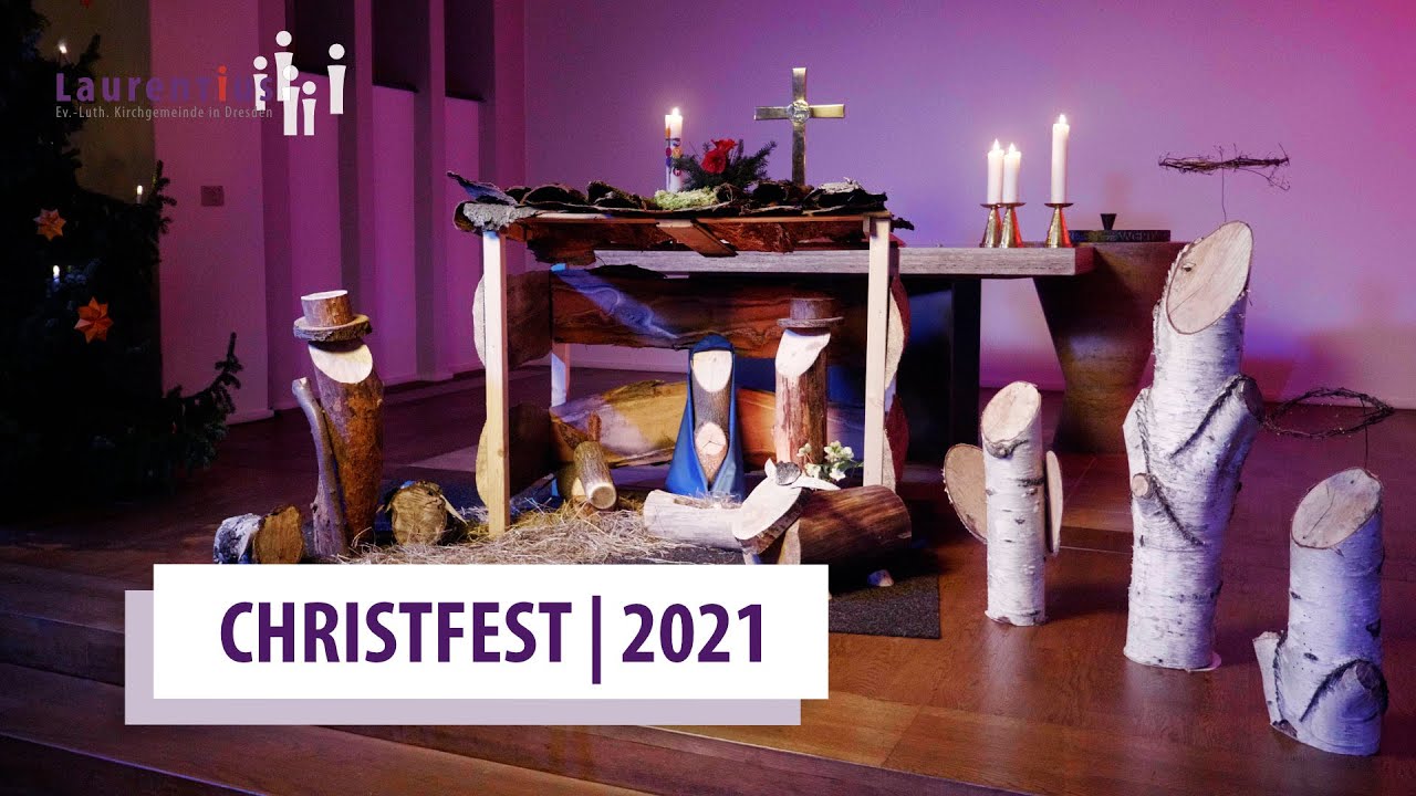 Christfest | 2021 | Laurentiuskirchgemeinde Dresden