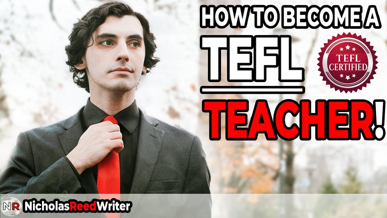 How to Become a TEFL Teacher |  Step-by-Step for Teaching English Abroad