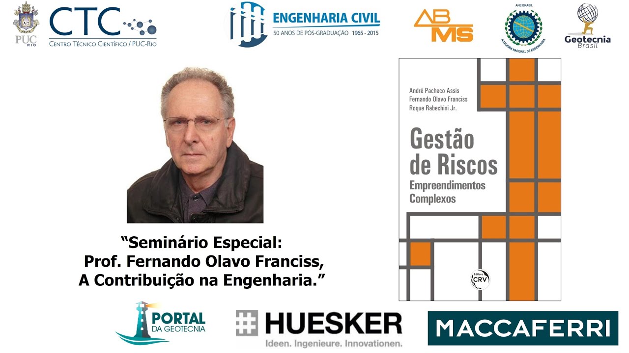 Seminário Especial:  A Contribuição na Engenharia do Prof. Fernando Olavo Franciss