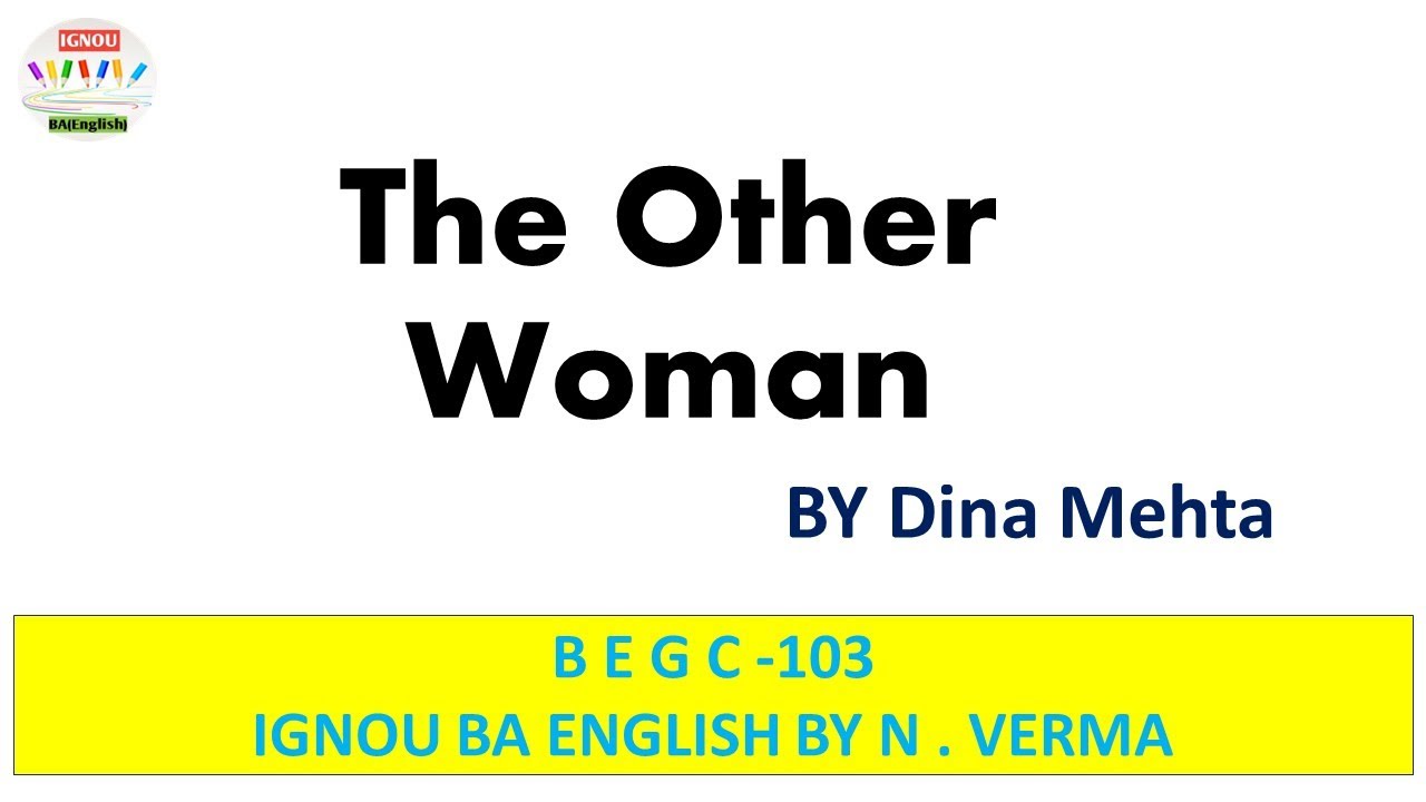 The Other Woman by dina mehta