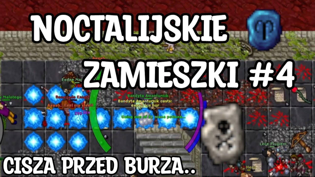 CISZA PRZED BURZĄ.. | NOCTALIJSKIE ZAMIESZKI #4