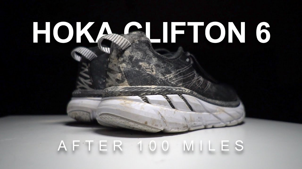 Hoka Clifton 6 After 100 Miles