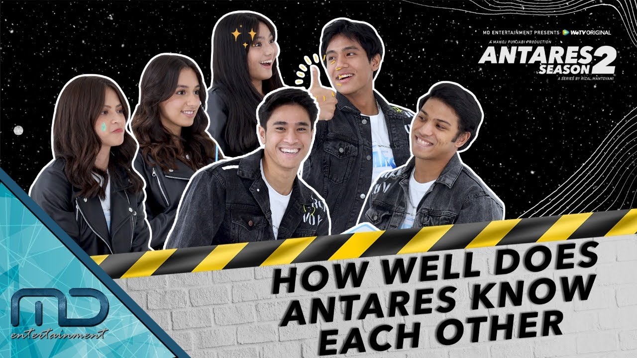 Antares Season 2 - Seberapa Dekat Cast Antares Season 2 dengan Satu Sama Lain? Part 1