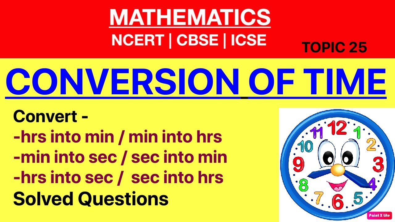 CONVERSION OF TIME|Units Conversion Of Time(How to Convert Hours, Minutes & Seconds)