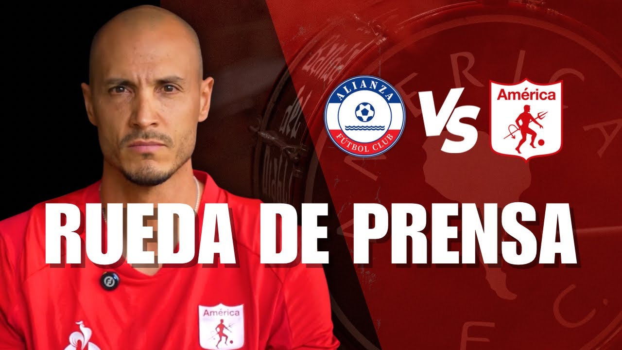 💥¿Nómina mixta de América de Cali vs Alianza?¿Sumarán minutos Adrián Ramos y Carlos Sierra?