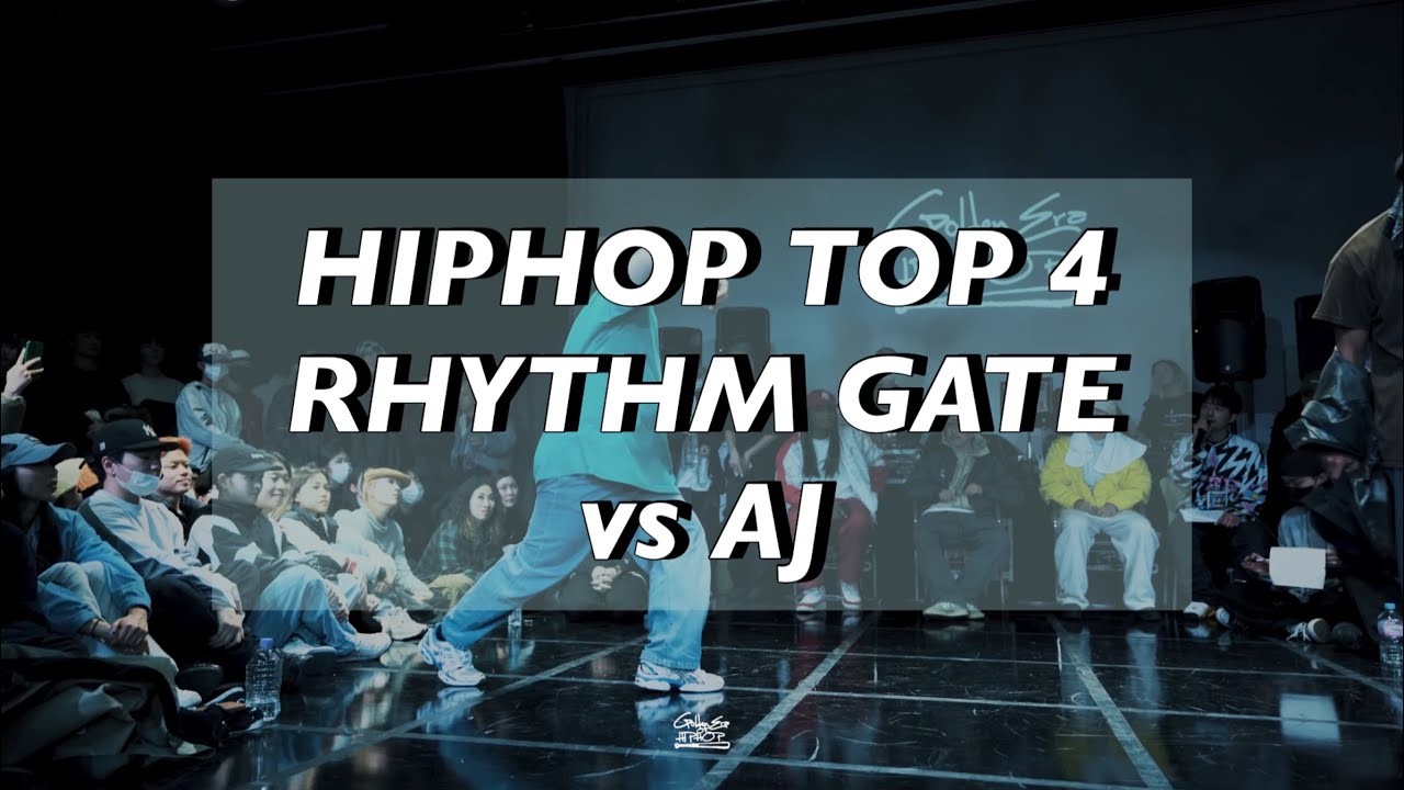 RHYTHM GATE vs AJ | Hiphop TOP 4-1 | 2023 Golden era of hiphop