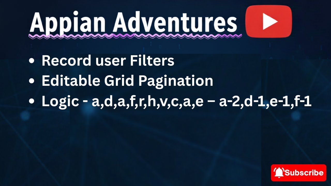 Appian Record user Filters | Editable Grid Pagination