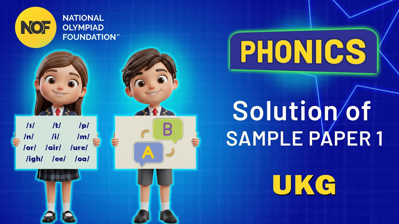 UKG - PHONICS - NOF Sample paper solution - 1