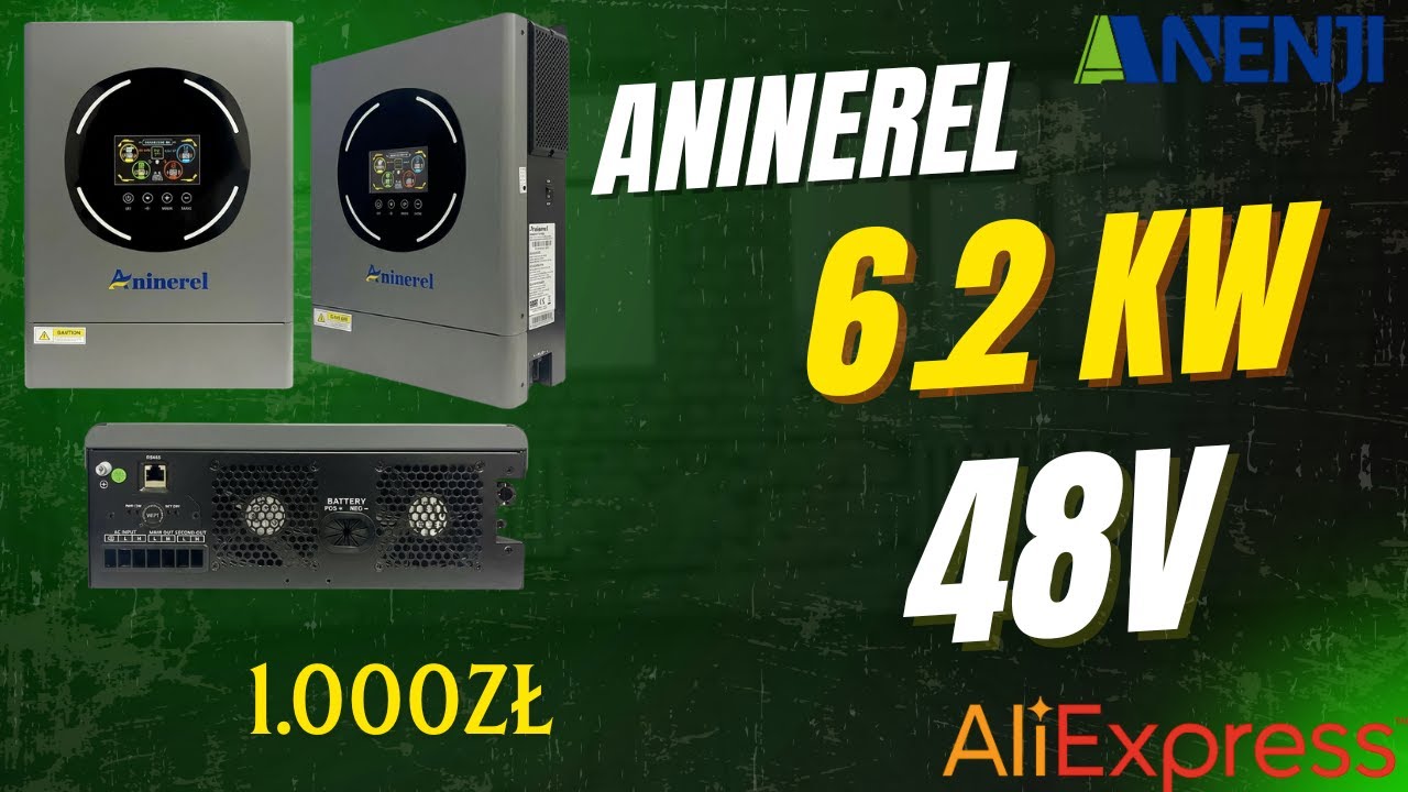 Piątkowy test: Aninerel 6.2kW Czy za niecały 1000 zł da się kupić dobry falownik ? Sprawdźmy to