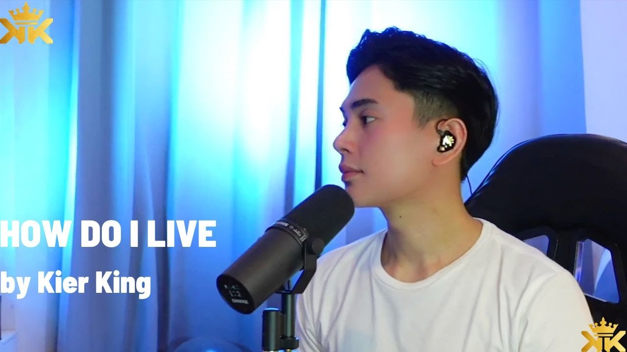 HOW DO I LIVE | LEANN RIMES | Kier King Live Cover
