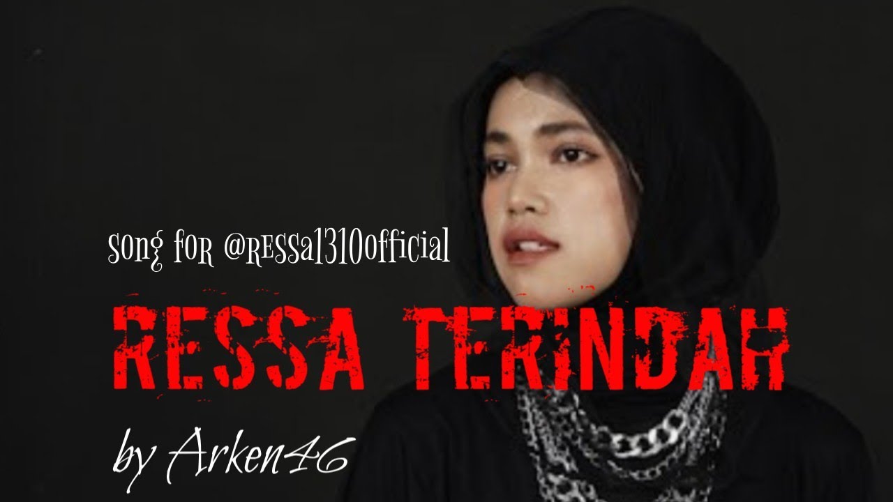 Ressa Terindah....