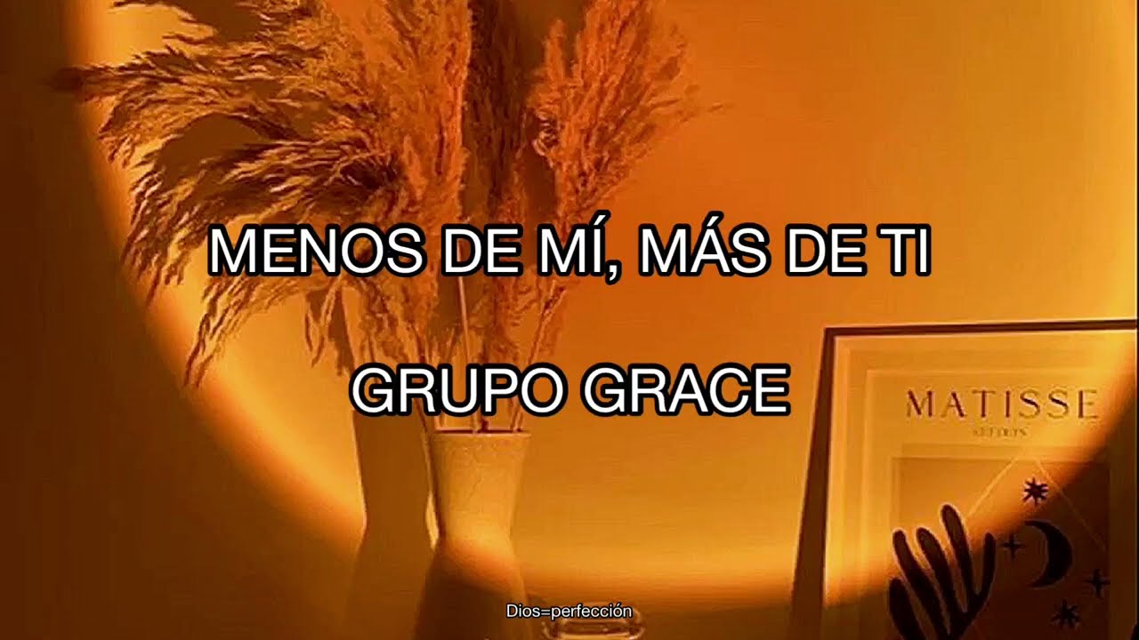 Menos De Mi, Más De Ti/ Grupo Grace/ Letra. #grupograce #livingroomsession #musicacristiana2022