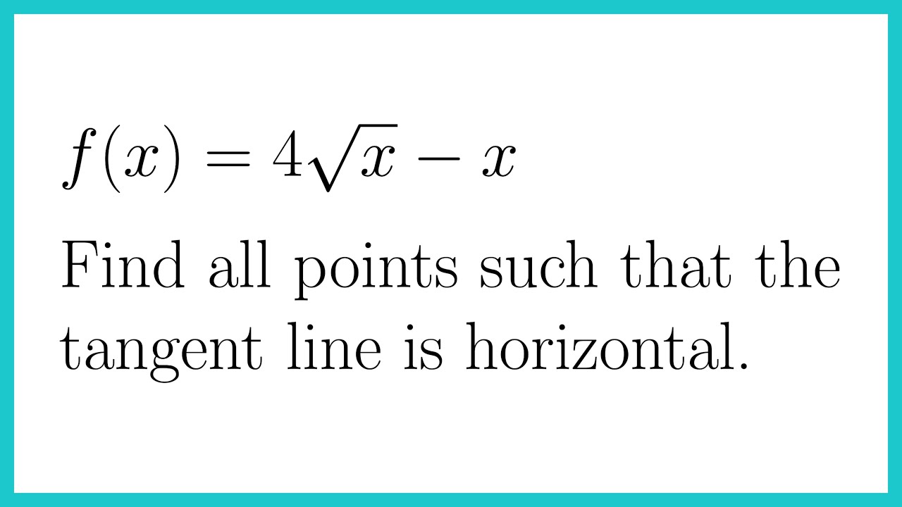 Find All Points Where the Tangent Line is Horizontal