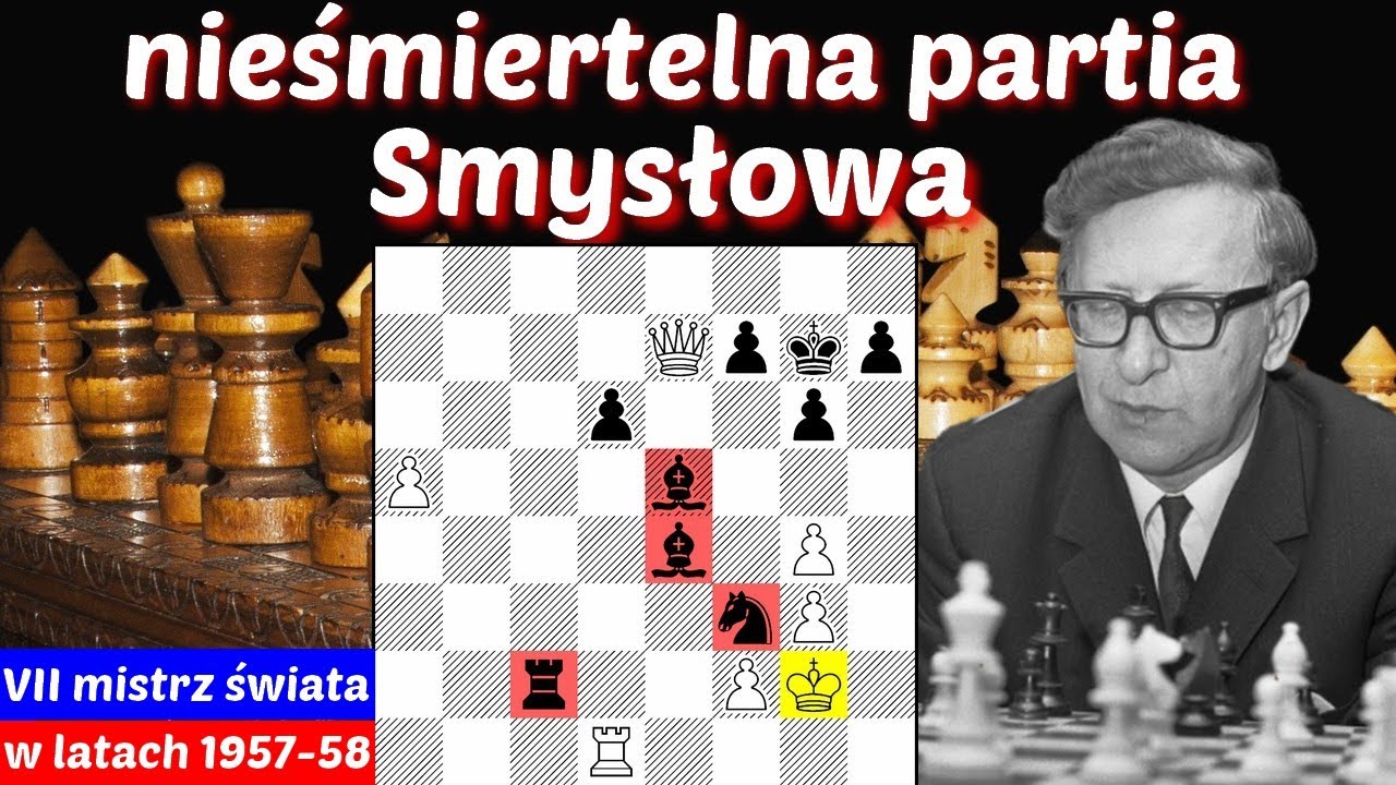SZACHY 293# Nieśmiertelna partia szachowa Botwinnik - Smysłow. Smysłow VII mistrz świata w szachach